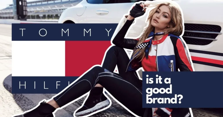 Is Tommy Hilfiger a Good Brand?